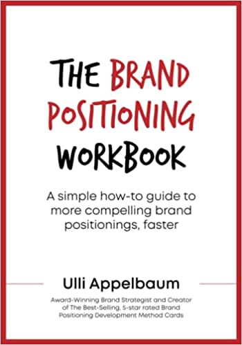 Cover of The Brand Positioning Workbook