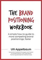 Cover of The Brand Positioning Workbook