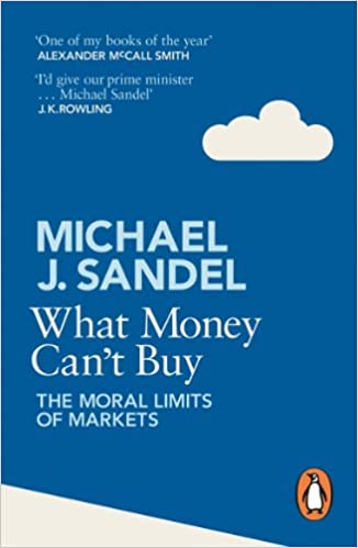 Cover of What Money Can't Buy: The Moral Limits of Markets